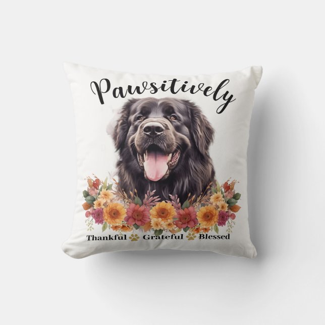 Pawsitively Thankful Grateful Blessed Cute Dog Throw Pillow (Front)