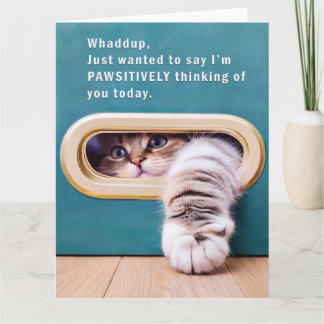 Pawsitively Thinking of You Greeting Card