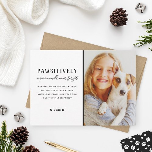 Pawsitively Unforgettable Year New Puppy Photo Holiday Card