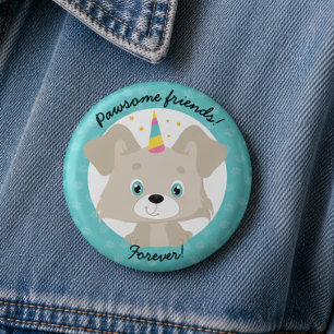 Pawsome Friends Forever Unicorn Puppy Birthday Button