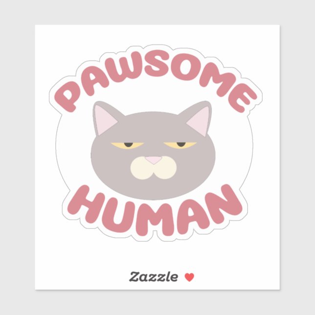 Pawsome Human Funny Cat Head Cartoon Design Sticker (Sheet)