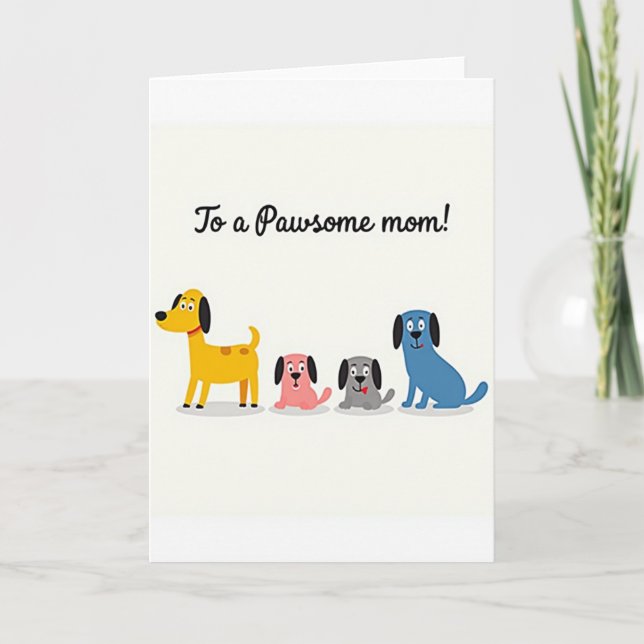 Pawsome Moms Day Canine Friends Card (Front)