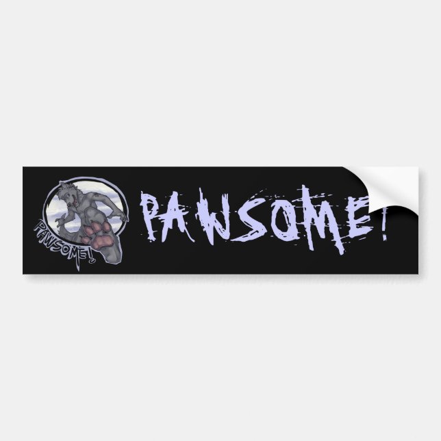 pawsome, PAWSOME! Bumper Sticker (Front)