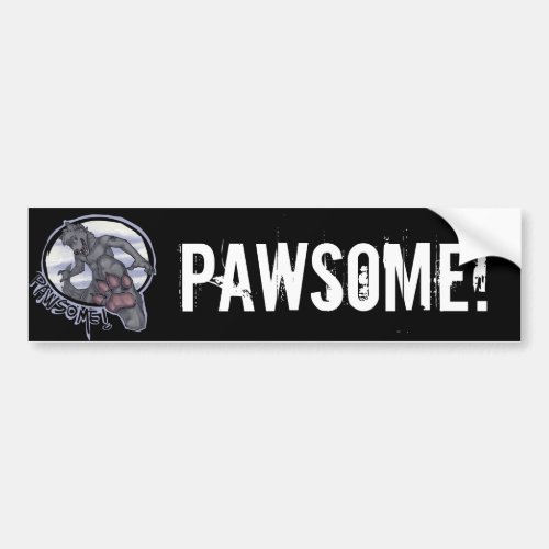 pawsome PAWSOME Bumper Sticker