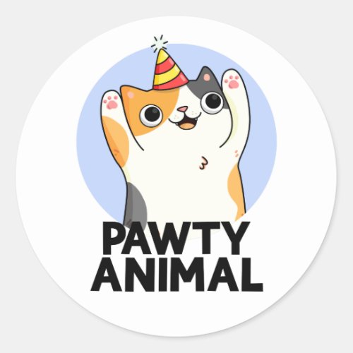 Pawty Animal Funny Party Cat Pun  Classic Round Sticker