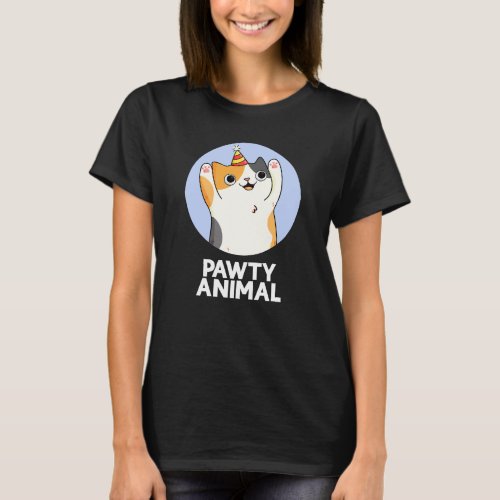 Pawty Animal Funny Party Cat Pun Dark BG T_Shirt