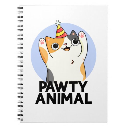 Pawty Animal Funny Party Cat Pun  Notebook