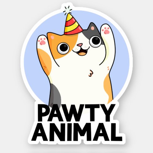 Pawty Animal Funny Party Cat Pun  Sticker