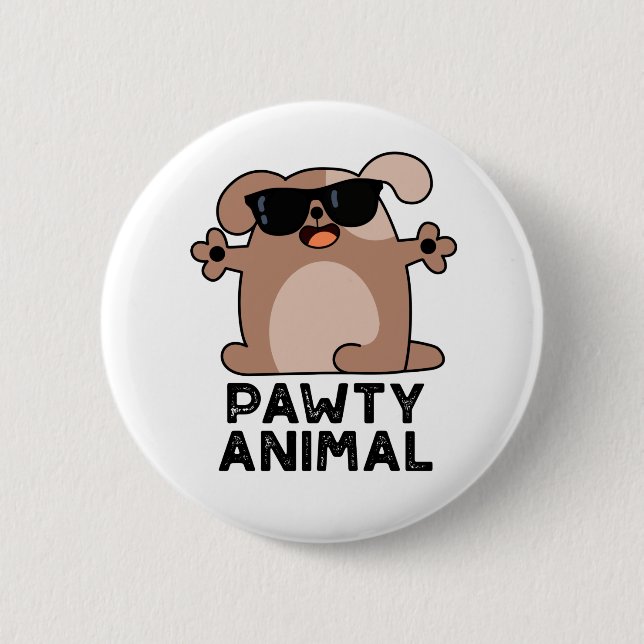 Pawty Animal Funny Party Dog Pun  Button (Front)