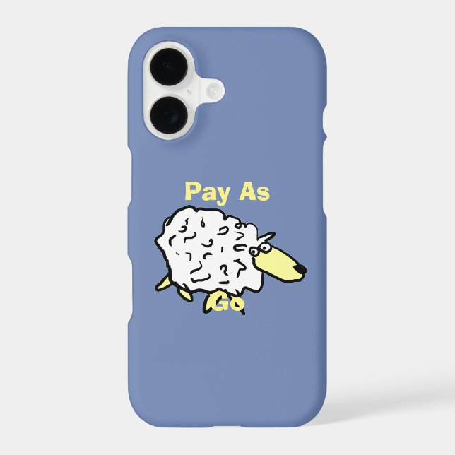 Pay As Ewe Go! Iphone Case (Back)