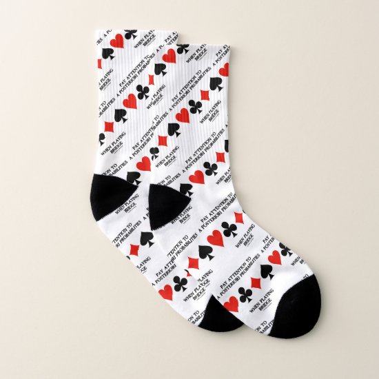Pay Attention To A Posteriori Probabilities Bridge Socks