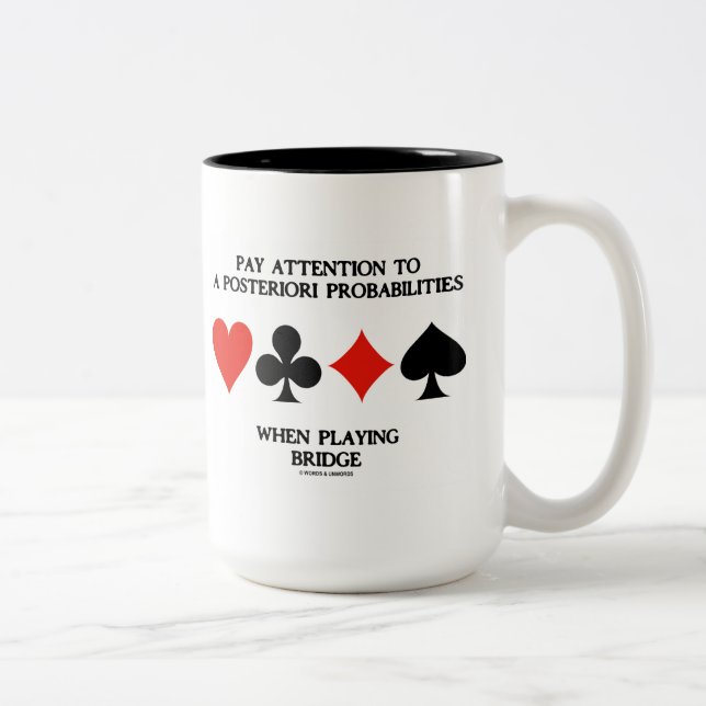 Pay Attention To A Posteriori Probabilities Bridge Two-Tone Coffee Mug (Right)