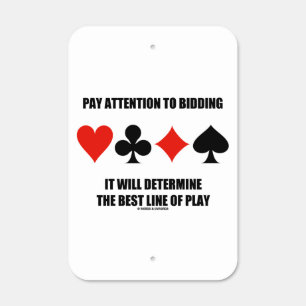 Pay Attention To Bidding Will Determine Best Line Metal Sign