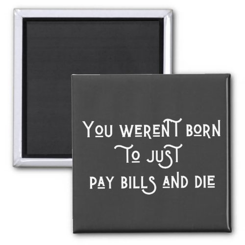 Pay bills    magnet