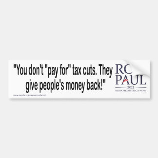 Pay for tax cuts bumper sticker