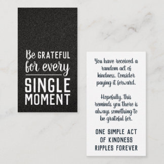 Pay it Forward Random Act of Kindness Black Text Business Card