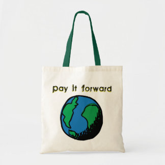 Pay It Forward Tote Bag