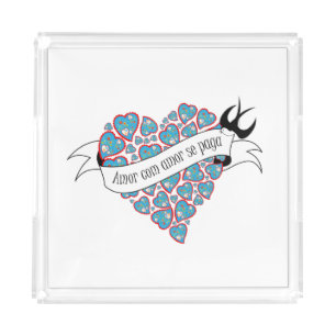 Pay love with love illustrated Portuguese proverb Acrylic Tray