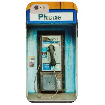 Pay Phone Booth Tough Iphone 6 Plus Case by jonicool at Zazzle