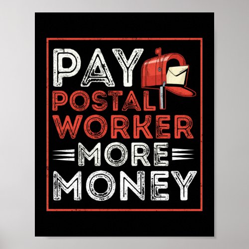 Pay Postal Workers More Money Ballot Voting By Poster