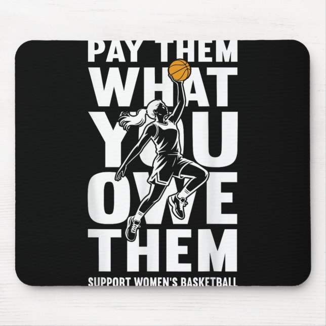 Pay Them What You Owe Them Women’s Basketball Supp Mouse Pad (Front)