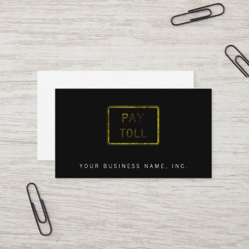 Pay Toll Sign Business Card