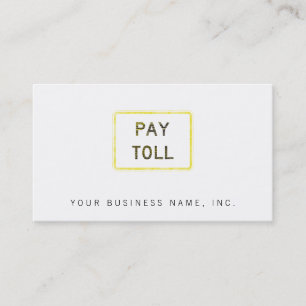 Pay Toll Sign Business Card