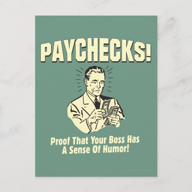 Paychecks: Sense of Humor Postcard (Front)