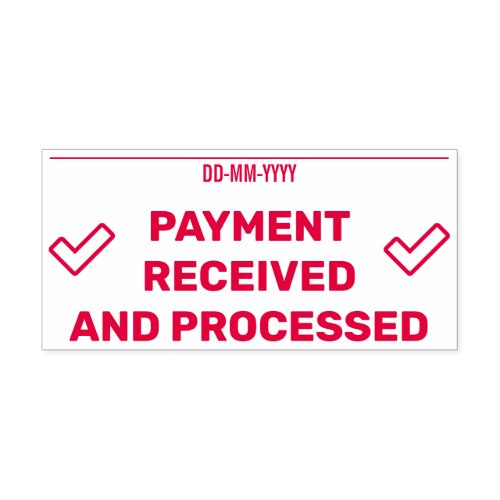 PAYMENT RECEIVED AND PROCESSED  Check Mark Icon Self_inking Stamp