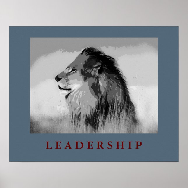 Payne's Grey Motivational Leadership Lion Poster (Front)