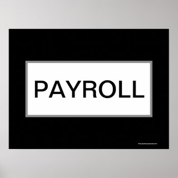 Payroll Department Office Sign by accountingcelebrity at Zazzle