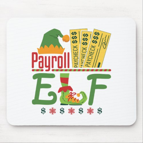 Payroll Elf Christmas Payroll Clerk Manager Mouse Pad
