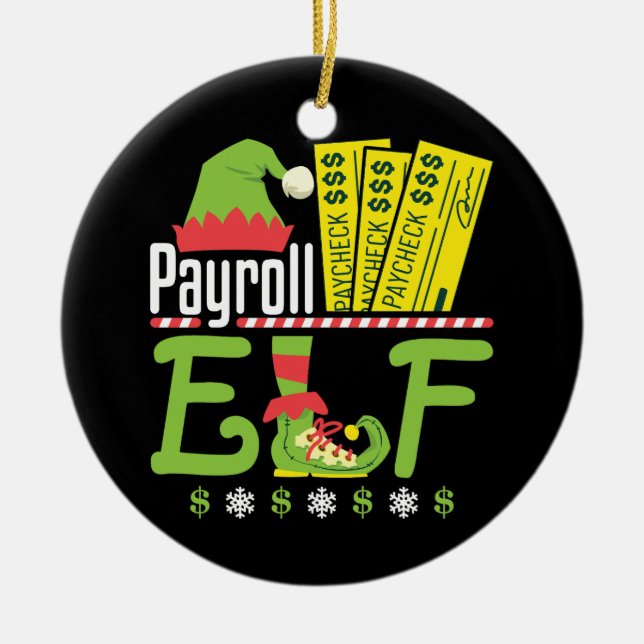 Payroll Elf Christmas Xmas Holiday Office Ceramic Ornament (Front)
