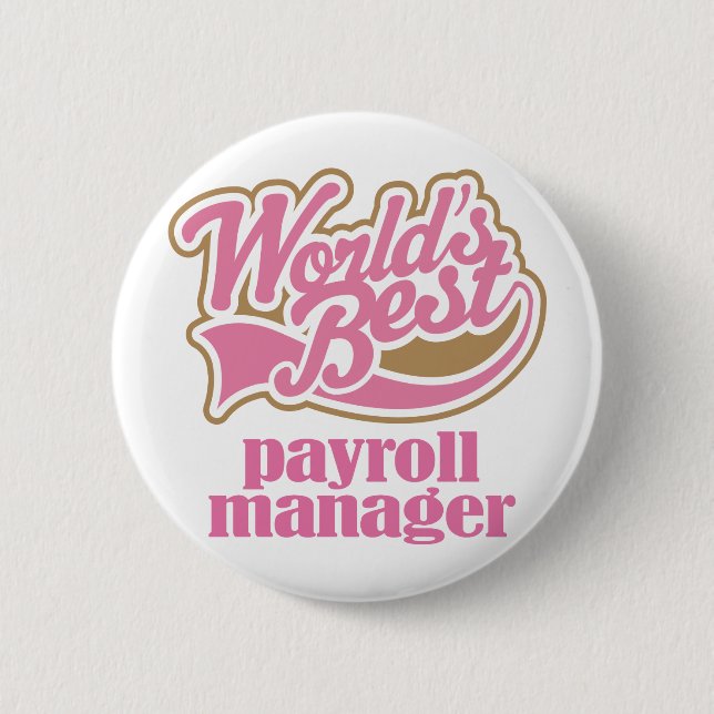 Payroll Manager Pink Gift Pinback Button (Front)