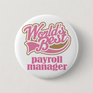 Payroll Manager Pink Gift Pinback Button