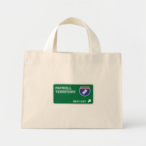 Payroll Next Exit Mini Tote Bag