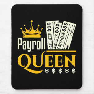 Payroll Queen Mouse Pad