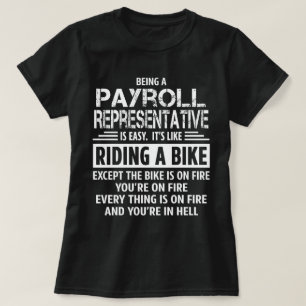 Payroll Representative T-Shirt