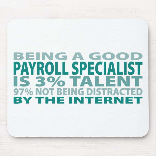 Payroll Specialist 3% Talent Mouse Pad (Front)