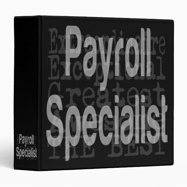 Payroll Specialist Extraordinaire 3 Ring Binder (Front/Spine)