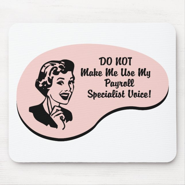 Payroll Specialist Voice Mouse Pad (Front)