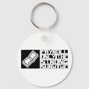 Payroll Survive Keychain