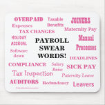 Payroll Swear Words Funny Payroll Words Gift Mouse Pad at Zazzle