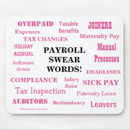 Payroll Swear Words Funny Payroll Words Gift Mouse Pad