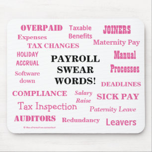 Payroll Swear Words Funny Payroll Words Gift Mouse Pad