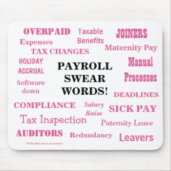 Payroll Swear Words Funny Payroll Words Gift Mouse Pad by officecelebrity at Zazzle
