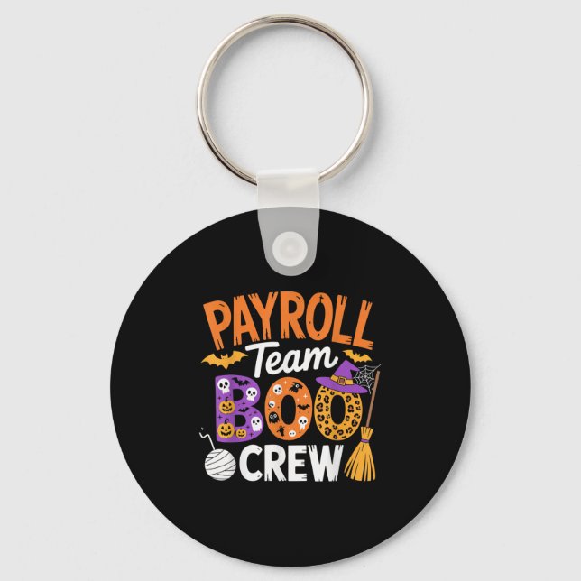 Payroll Team Boo Crew Halloween Matching Soky Outf Keychain (Front)