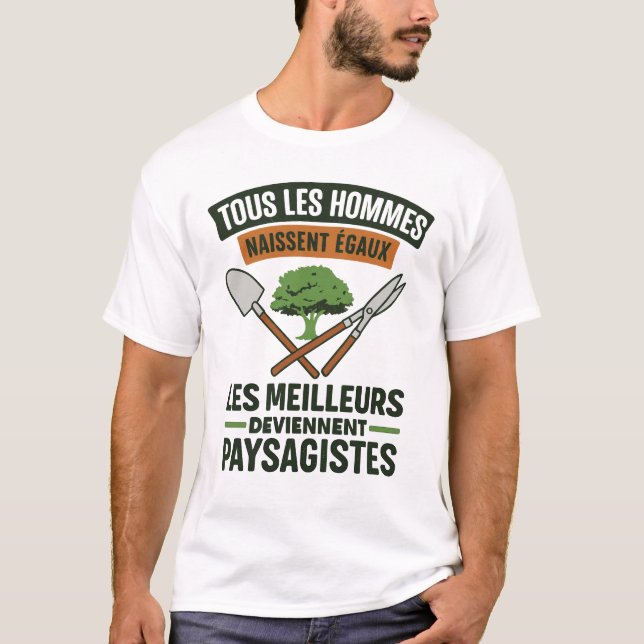 Paysagistes Les Meilleurs Deviennent Paysagiste Ja T-Shirt (Front)