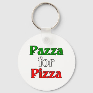 Pazza for Pizza Keychain