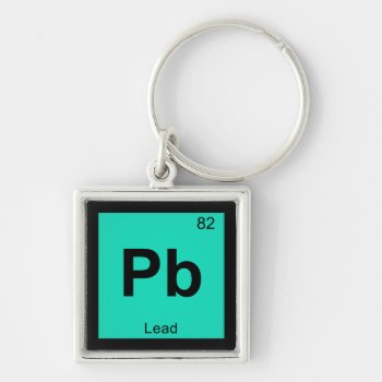 Pb - Lead Chemistry Periodic Table Symbol Element Keychain by itselemental at Zazzle